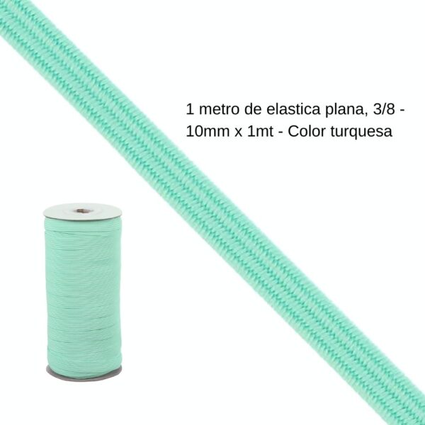 Elastica plana 3/8 (10mm) - Color turquesa (1 metro) (2857)